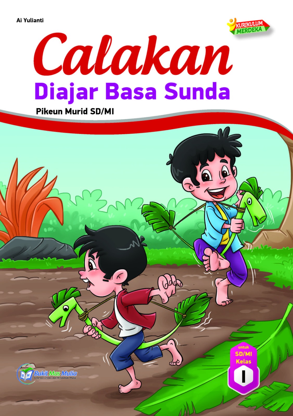 Calakan Diajar Basa Sunda Kelas 1 - Penerbit Bukit Mas Mulia