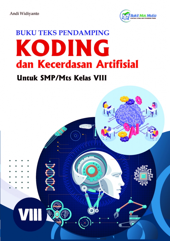 Koding dan Kecerdasan Artifisial Kelas 8 - Penerbit Bukit Mas Mulia